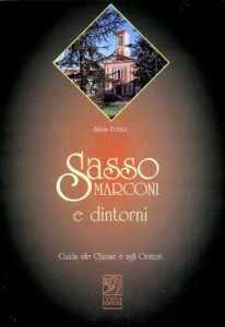 Sasso Marconi e dintorni. Guida alle chiese e agli Oratori - autrice Silvia D'Altri